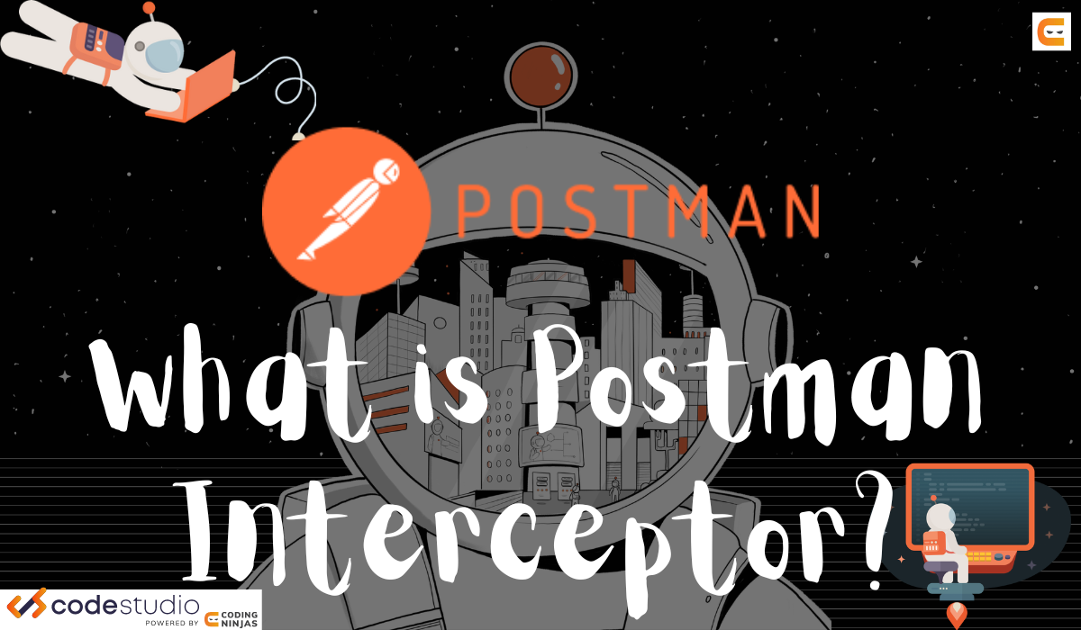 postman chrome extension interceptor