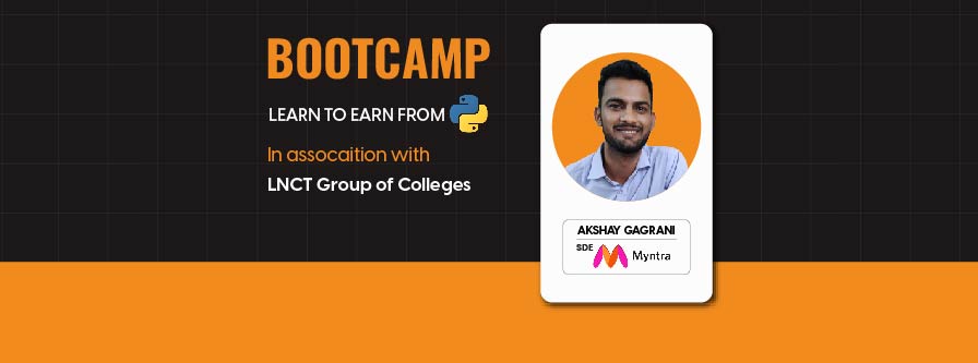 Bootcamp: Learn to Earn from Python | LNCT Group of Colleges