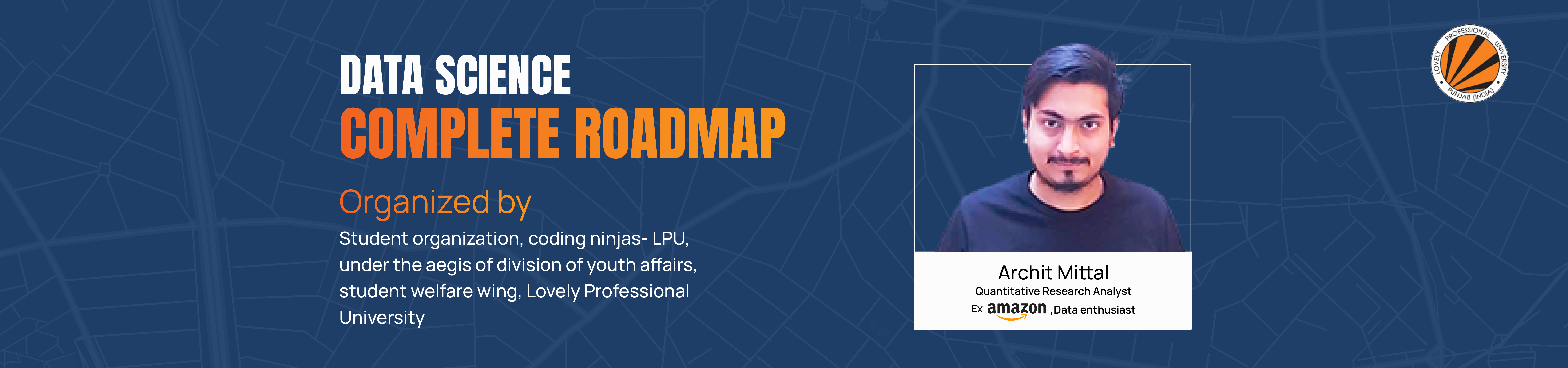 Data science complete roadmap | LPU x Coding Ninjas 
