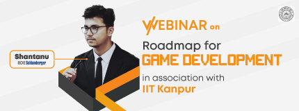 Roadmap to Game Development | IIT Kanpur