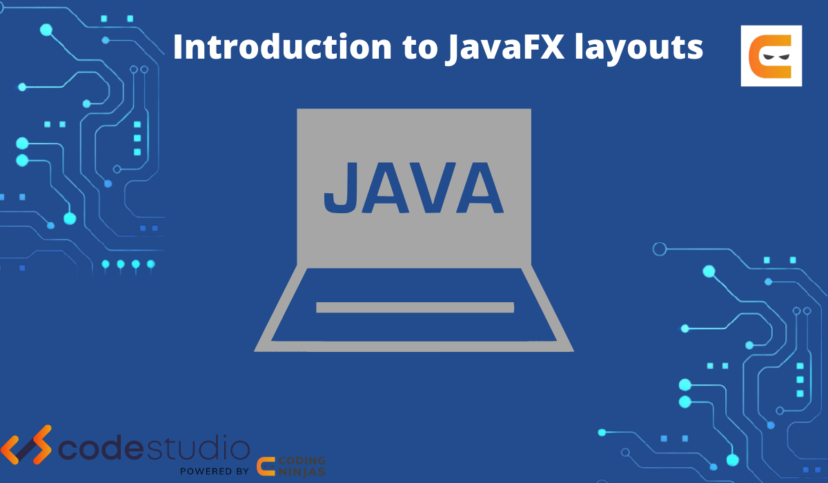 Javafx Layouts Coding Ninjas