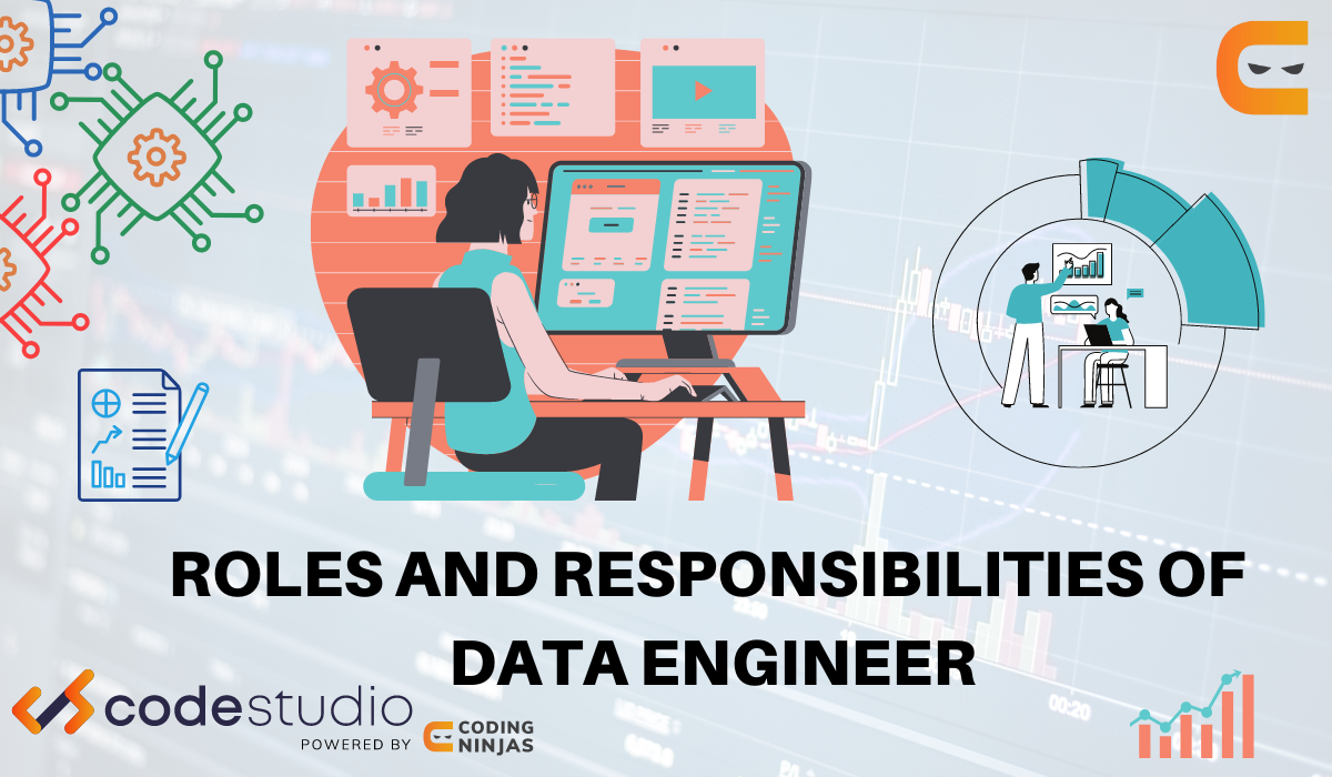 roles-and-responsibilities-of-data-engineer-coding-ninjas