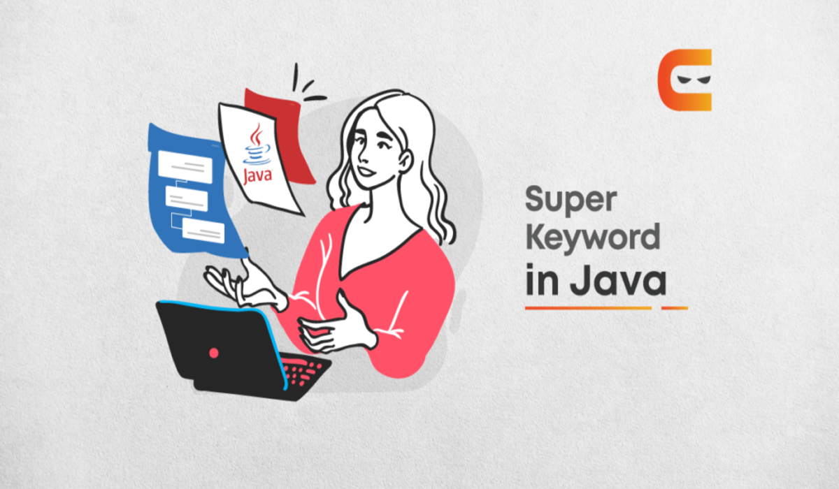 Super Keyword in Java